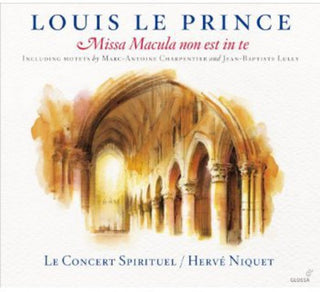 the album cover for Concert Spirituel Chorus - Louis Le Prince Missa MacUla Non Est in Te