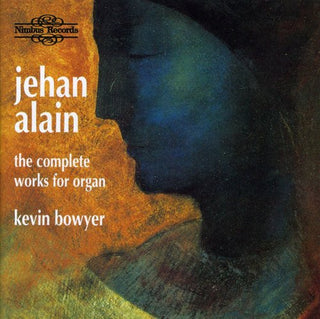 the album cover for Kevin Bowyer - Complete Works for Organ