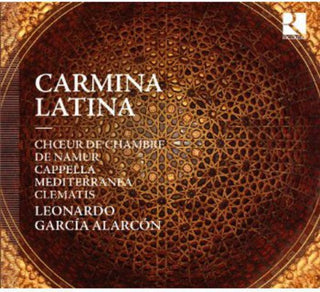 the album cover for Leonardo Garcia Alarcon - Carmina Latina