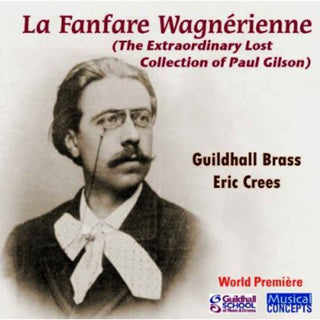 the album cover for Guildhall Brass Ensemble - Fanfare Wagnerienne