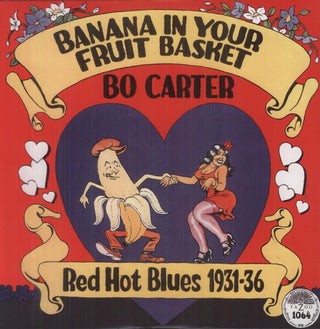 Bo Carter- Banana in Your Fruit Basket: Red Hot Blues 1931