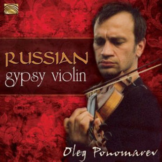 the album cover for Oleg Ponomarev - Russian Gypsy Violin