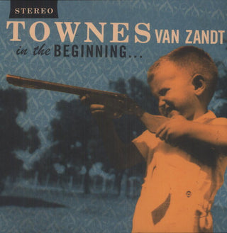 Townes Van Zandt- In The Beginning ...