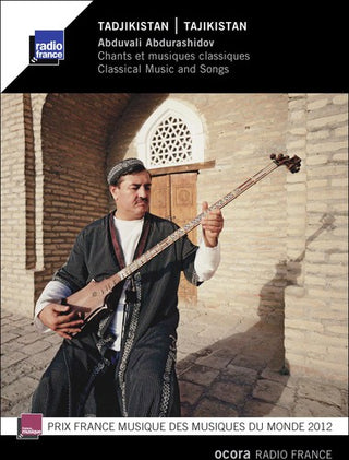 the album cover for Abduvali Abdurashidov - Tajikistan: Classical Music & Songs