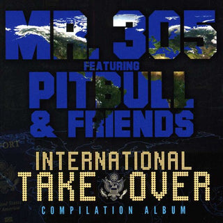 the album cover for Mr. 305 - International Takeover