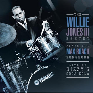the album cover for Willie Jones III - Willie Jones III Plays the Max Roach Songbook