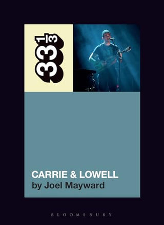 Sufjan Stevens' Carrie & Lowell (33 1/3)