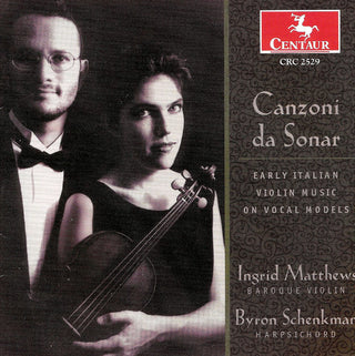 the album cover for Ingrid Matthews - Canzoni Da Sonar: Early Italian Violin Music / Various