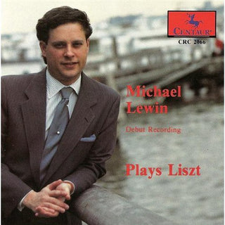 the album cover for Liszt / Michael Lewin - Debut Recording