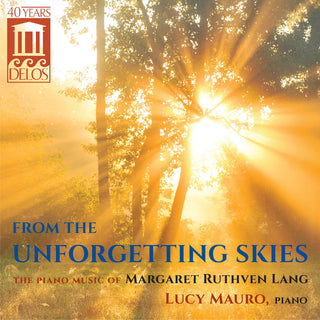 the album cover for Mauro Lucy - From the Unforgetting Skies: Piano Music Margaret