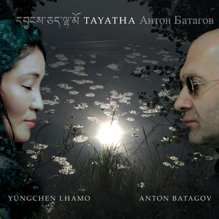 the album cover for Yungchen Lhamo - Tayatha