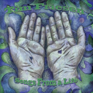 the album cover for Tim Friesen - Songs from a Life