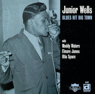 the album cover for Junior Wells - Blues Hit Big Town