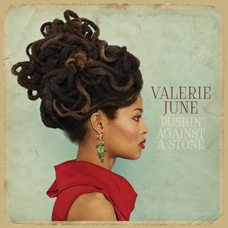 Valerie June- Pushin' Against a Stone