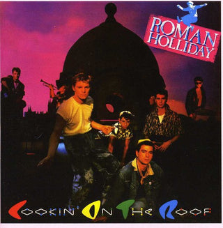 the album cover for Roman Holliday - Cookin' On The Roof: Expanded Edition [Import]