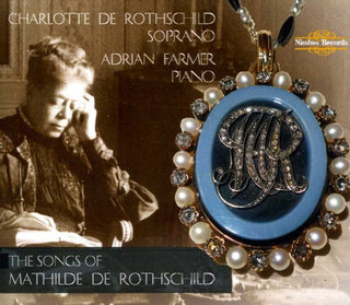 the album cover for Charlotte De Rothschild - Songs of Mathilde de Rothschild
