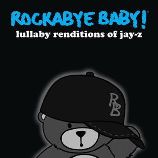 the album cover for Rockabye Baby! - Lullaby Renditions of Jay-Z
