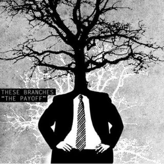These Branches- The Payoff (Vinyl)