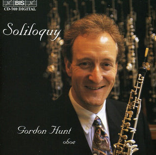 the album cover for Gordon Hunt - Soliquy: Music for Solo Oboe