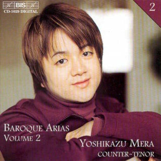 the album cover for YOSHIKAZU MERA - Baroque Arias II: Handel, Ahle, Buxtehude, Et Al