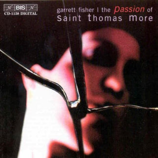 the album cover for Fisher / Vinten-Johansen / Hogman / Persson - Passion of Saint Thomas More