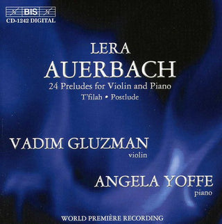 the album cover for Angela Yoffe - 24 Preludes Violin & Piano / T'filah / Postlude