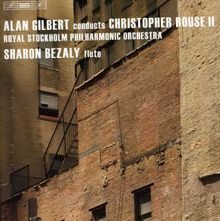 the album cover for Alan Gilbert - Flute Concerto 1993 / Symphony 2 1994 / Rapture