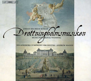 the album cover for Andrew Manze - Music for a Royal Wedding Drottningholmsmusiken