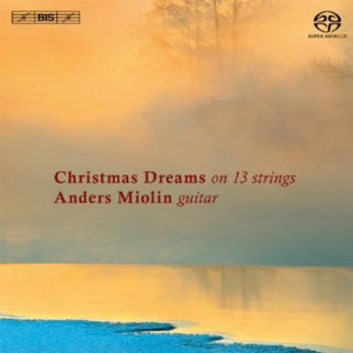 the album cover for Anders Miolin - Christmas Dreams on 13 Strings