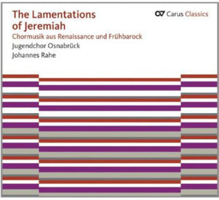 the album cover for Johannes Rahe - Lamentations of Jeremiah