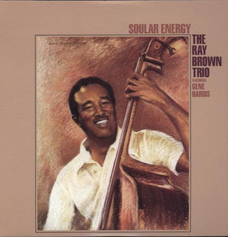 Ray Brown- Soular Energy