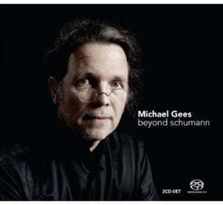 the album cover for R Schumann / Gees,Michael - Beyond Schumann