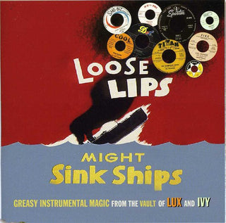the album cover for Loose Lips Might Sink Ships Greasy Instrumental M - Loose Lips Might Sink Ships: Greasy Instrumental M [Import]