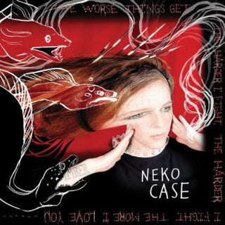 the album cover for Neko Case - Worse Things Get the Harder I Fight the Harder I