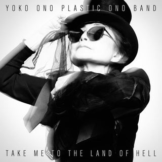 the album cover for Yoko Ono & Plastic Ono Band - Take Me to the Land of Hell