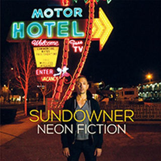 the album cover for Sundowner - Neon Fiction