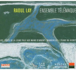 the album cover for Lay / Telemaque Ensemble - Suite de la Jeune Fille Aux Mains D'argent