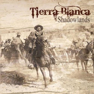 Tierra Blanca- Shadowlands