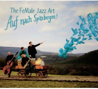the album cover for The Female Jazz Art - Auf Nach Spitzbergen!