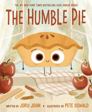 The Humble Pie by Jory John, Pete Oswald (Illustrator)