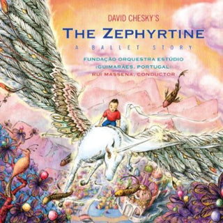the album cover for David Chesky - The Zephyrtine: A Ballet Story