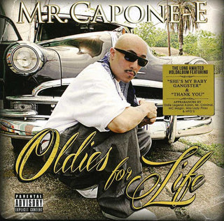 the album cover for Mr. Capone-E - Oldies for Life