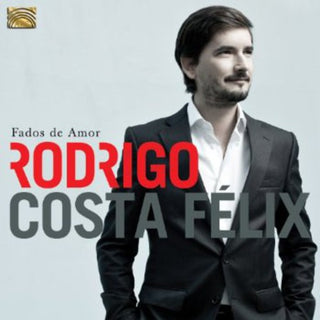 the album cover for Rodrigo Costa Felix - Fados de Amor