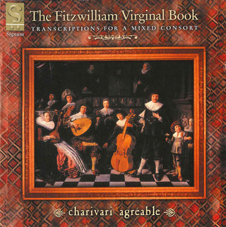 the album cover for Charivari Agreable / Jennings / Webber - Fitzwilliam Virginal Book: Walsingham / Rowland