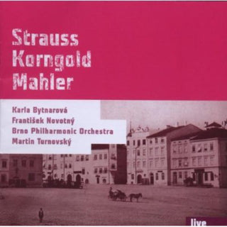the album cover for Martin Turnovsky - Strauss Korngold Mahler
