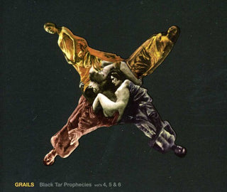 the album cover for Grails - Black Tar Prophecies 4 5 & 6