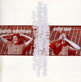 the album cover for Judith Edelman - Only Sun