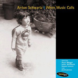 the album cover for Anton Schwartz - When Music Calls