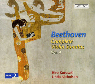the album cover for Beethoven / Kurosaki / Nicholson - Violin Sonatas 4