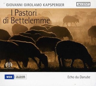 the album cover for Echo Du Danube - I Pastori de Bettelemme / Dances for Sordellina